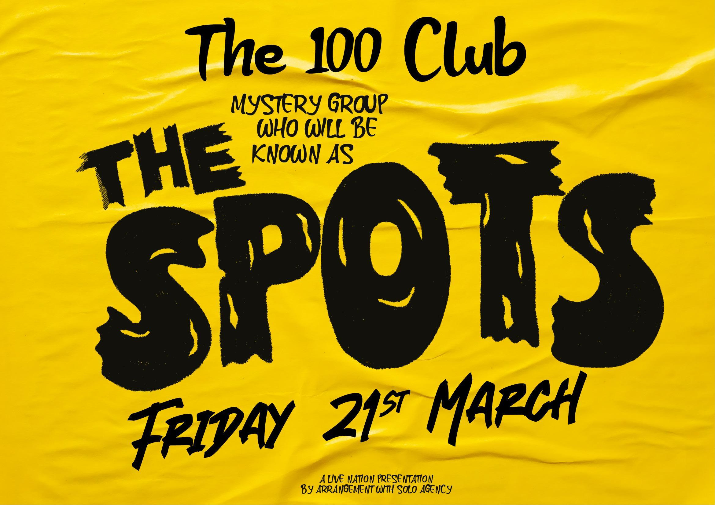 The SPOTS at the 100 Club, London 